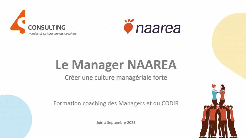 Naarea a choisi 4S pour accompagner son CODIR et son management afin de créer sa culture managériale