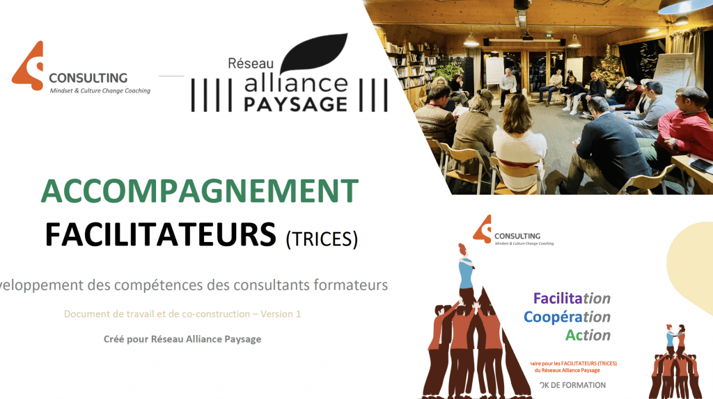 4S Accompagne & Coach les Facilitateurs du RÉSEAU ALLIANCE PAYSAGE.