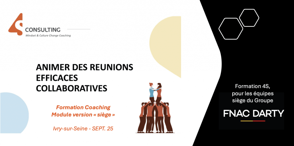 Cette semaine, 4S Consulting a formé les équipes siège FNAC DARTY à l’animation de réunions collaboratives… vraiment efficaces !