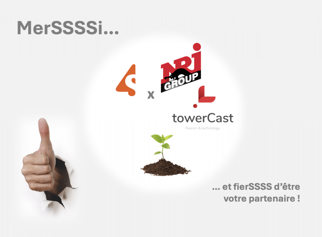 towerCast (NRJ GROUP) rejoint les clients de 4S Consulting !